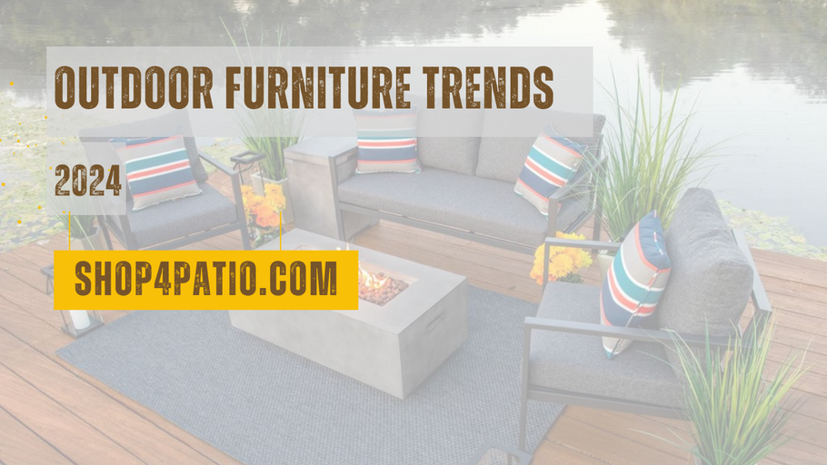 Outdoor Furniture Trends 2024